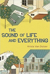 The Sound of Life and Everything