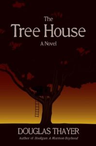The Tree House by Douglas Thayer