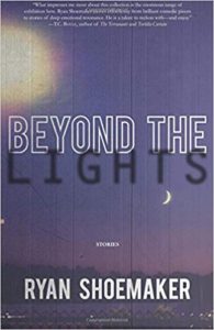 Beyond the Lights by Ryan Shoemaker