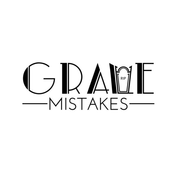 Grave Mistakes