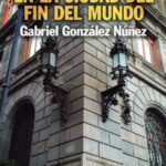 Cover to the novel La dama errante en la ciudad del fin del mundo