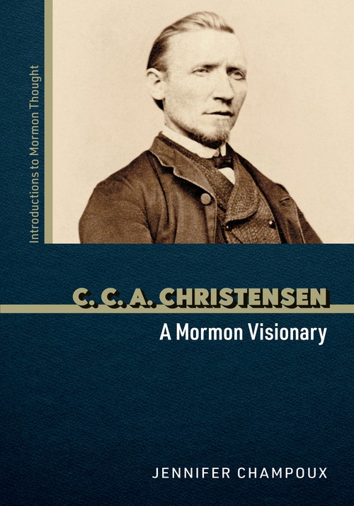 Champoux, “C. C. A. Christensen: A Mormon Visionary” (Reviewed by Conor Hilton)